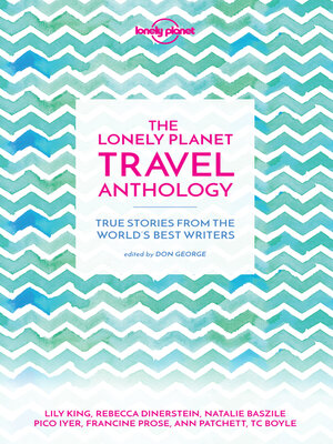 The Lonely Planet Travel Anthology - ebook
